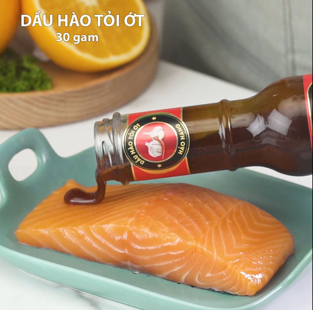 cách làm món cá hồi ướp dầu hào tỏi ớt nướng cam vàng